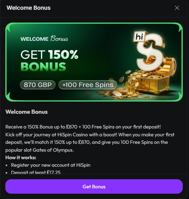hiSpin welcome bonus showing 150% bonus up to £870 and 100 Free Spins.